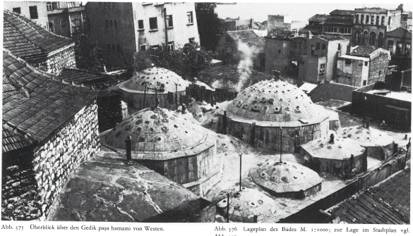 View on Gedikpasa Bath from the west. Müller-Wiener 1977 p. 328 Fig. 375